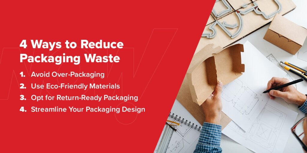 Ways to reduce packaging waste