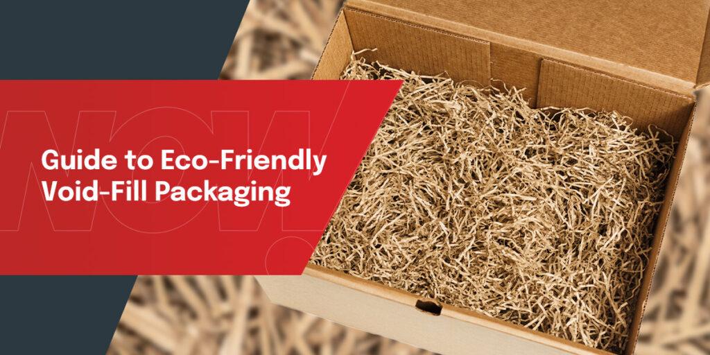 Guide to eco-friendly void fill packaging